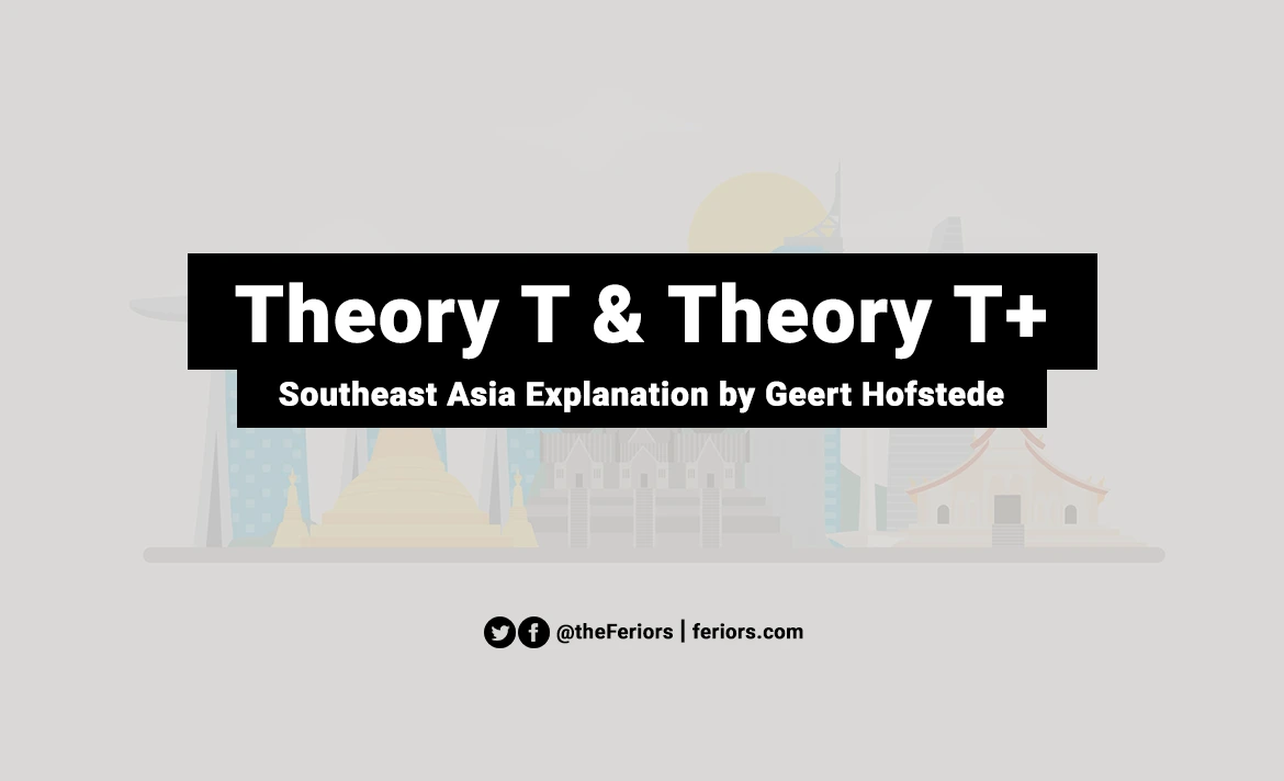 Theory T and Theory T+ by Geert Hofstede