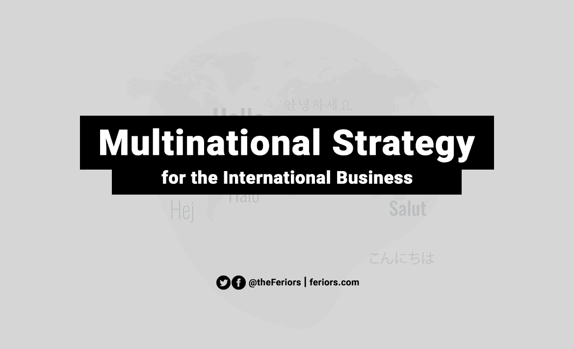 Multinational Strategy Definition & Example