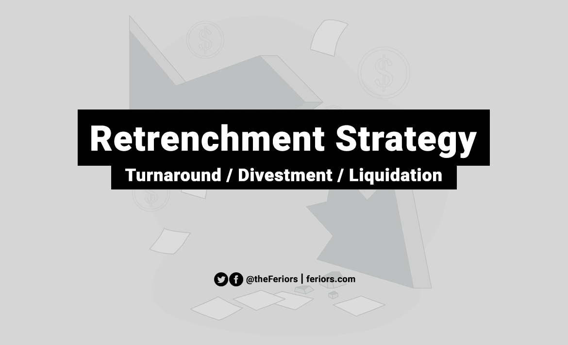 Retrenchment Strategy Definition in Strategic Management
