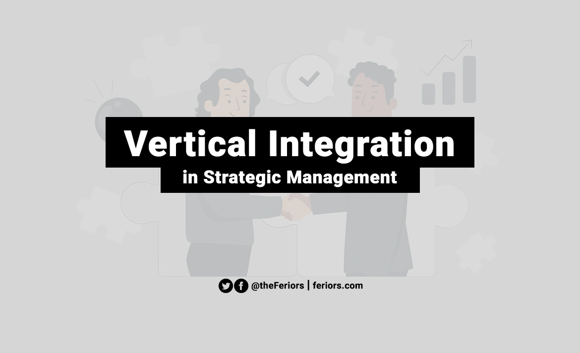 Vertical Integration Strategy