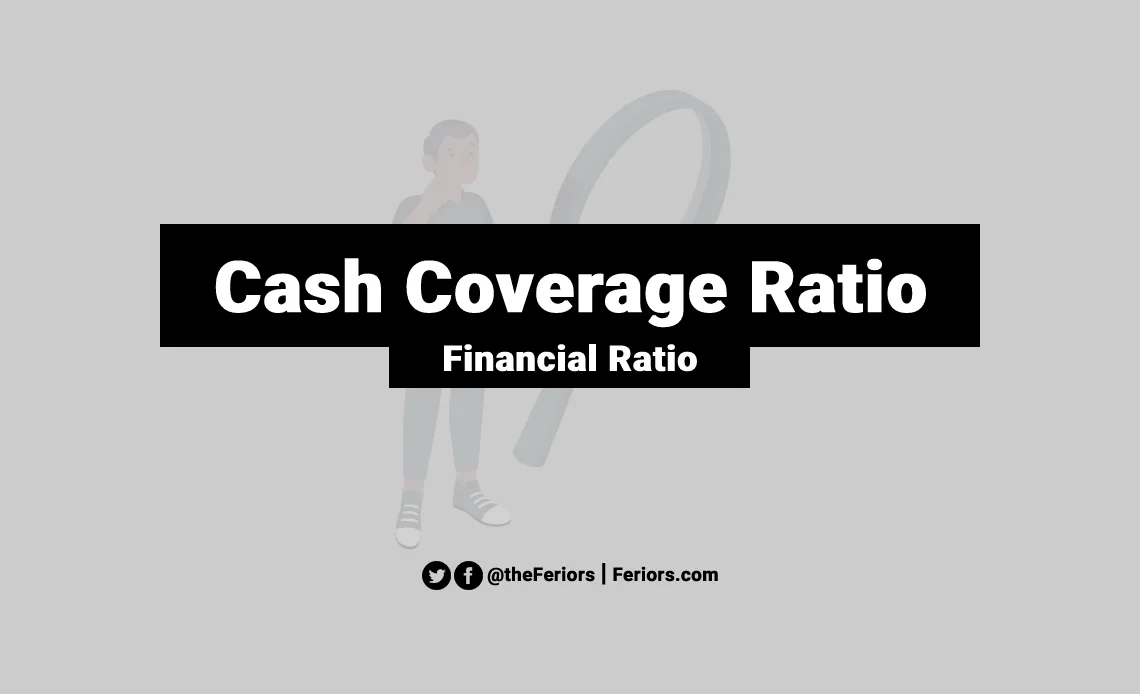 Cash Coverage Ratio Formula & Explanation