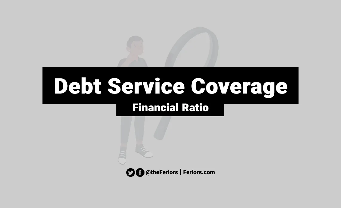 Debt Service Coverage Ratio Formula & Meaning for Investors