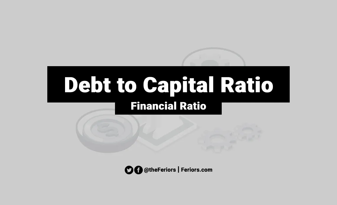 Debt to Capital Ratio Formula & Definition Explained