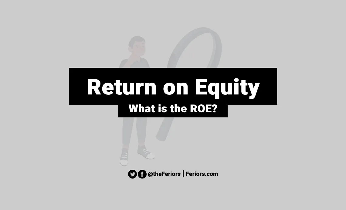 Return on Equity (ROE) Formula & Definition Explained