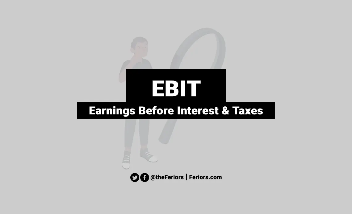 EBIT Formula & Explained