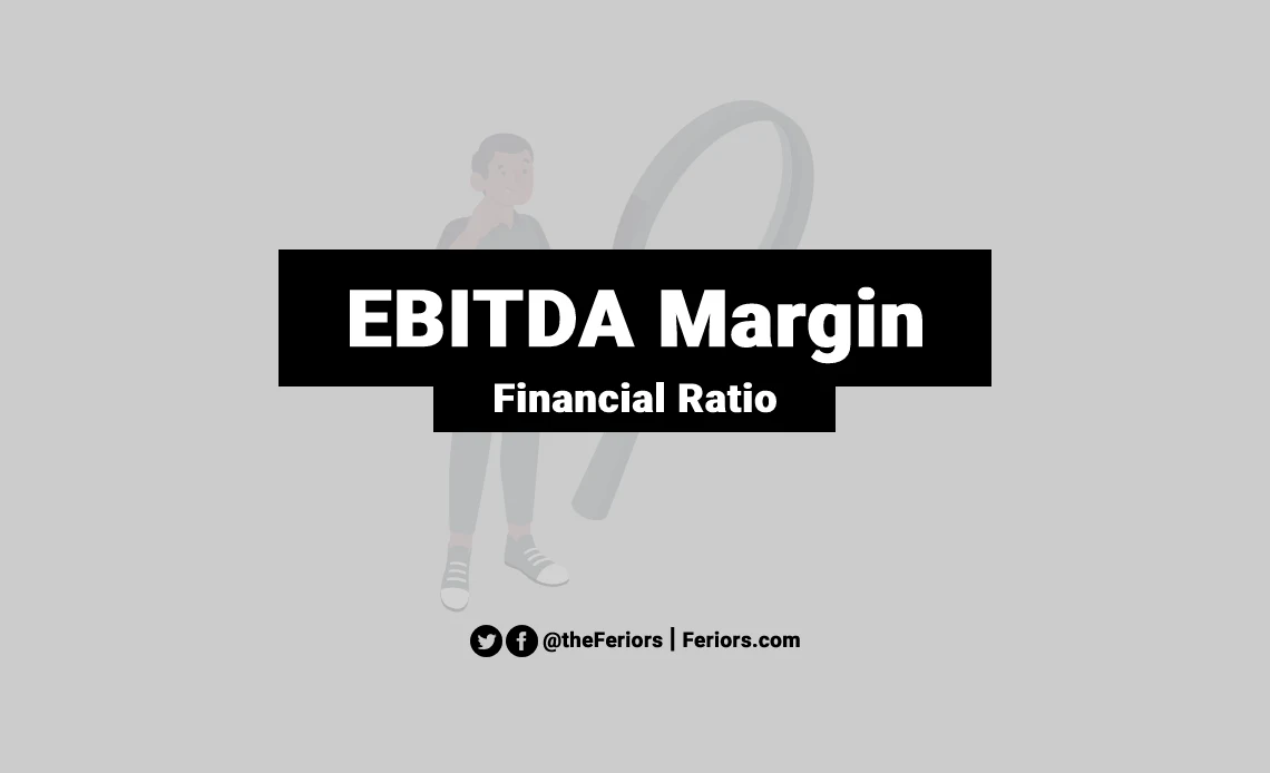 EBITDA Margin Formula & Definition Explained