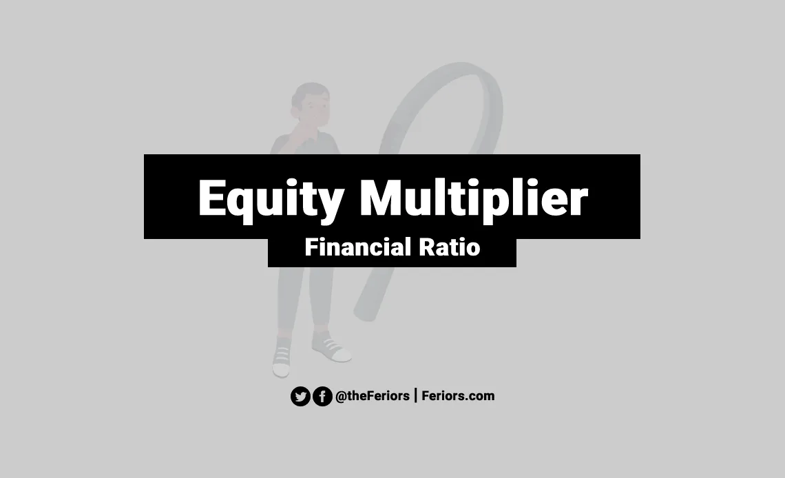 Equity Multiplier Formula & Definition Explained