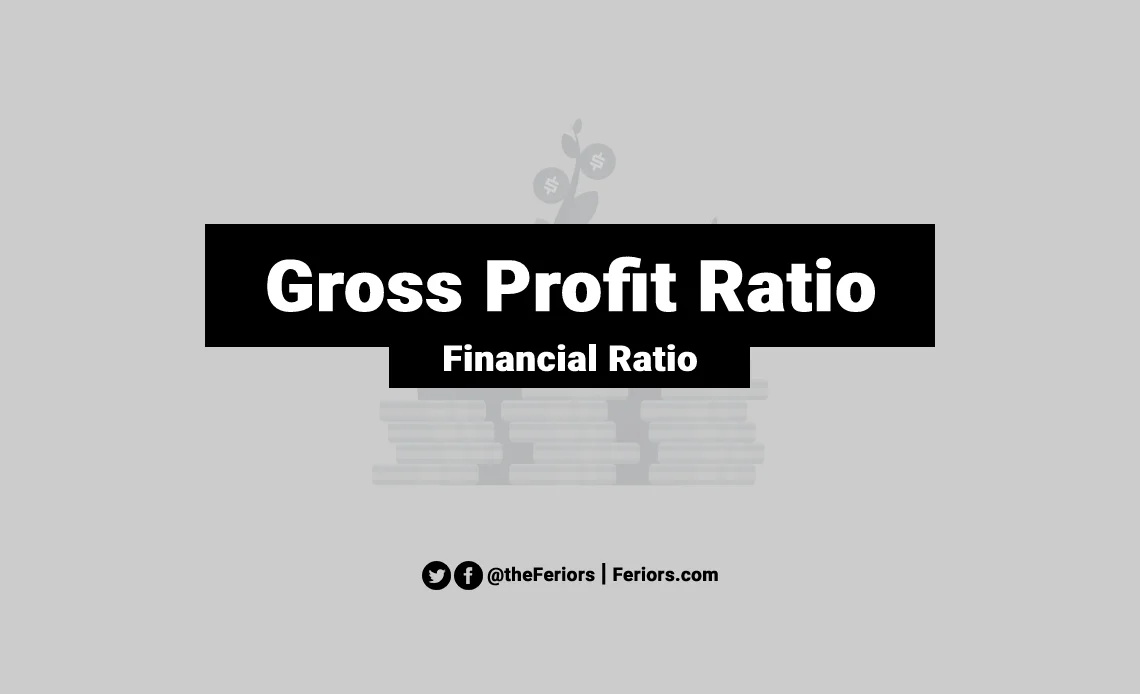 Gross Profit Ratio Formula & Explained