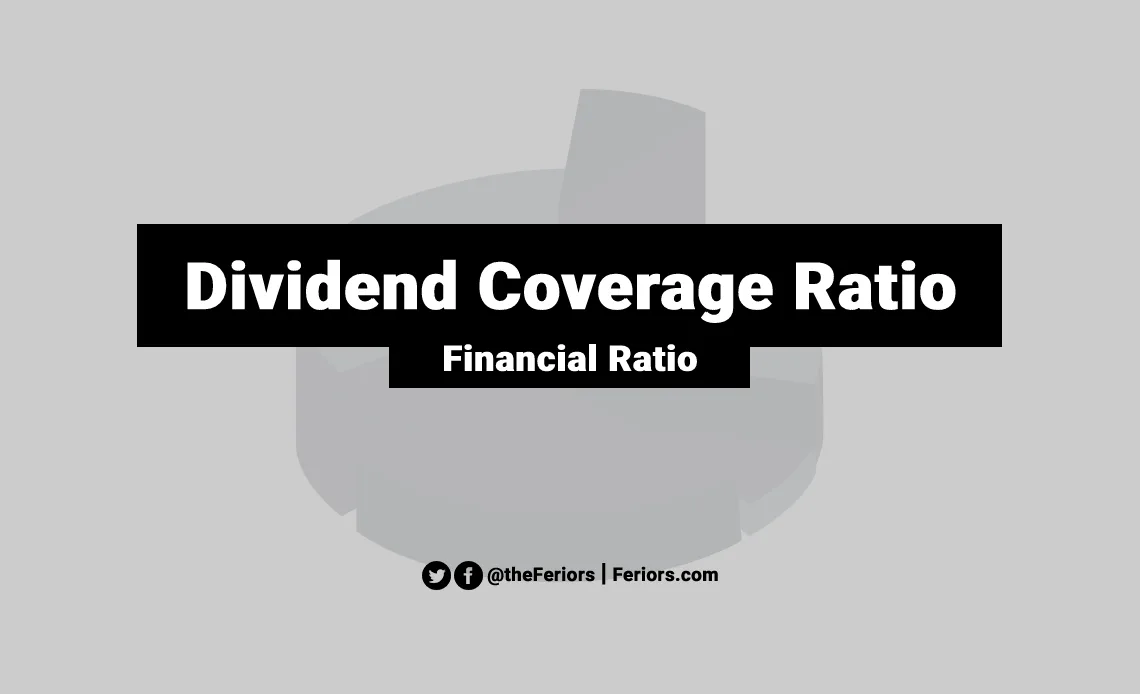 Dividend Coverage Ratio Formula & Definition Explained