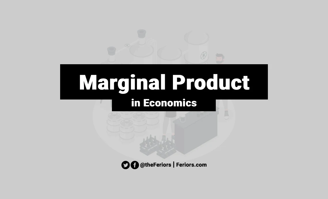 Marginal Product Definition & Explained