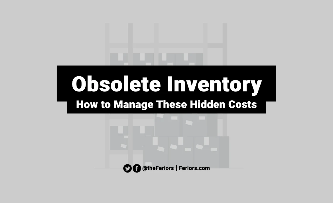 Obsolete Inventory Explained: How to Manage These Hidden Costs