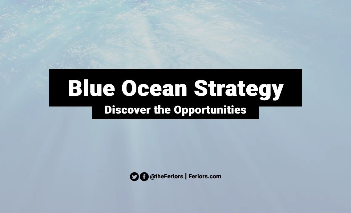 Blue Ocean Strategy Definition & Example: Discover the Opportunities