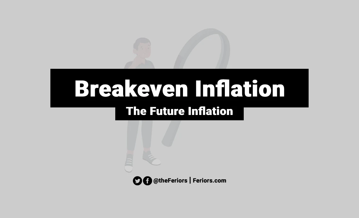 What is Breakeven Inflation? Explained & Calculation