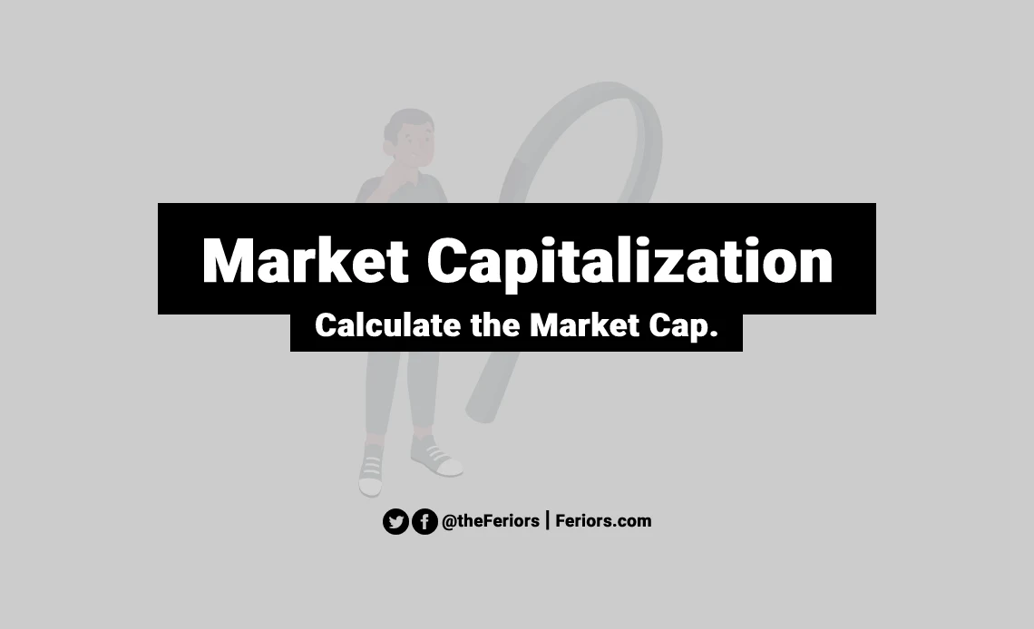 Market Capitalization Explained & How to Calculate the Market Cap