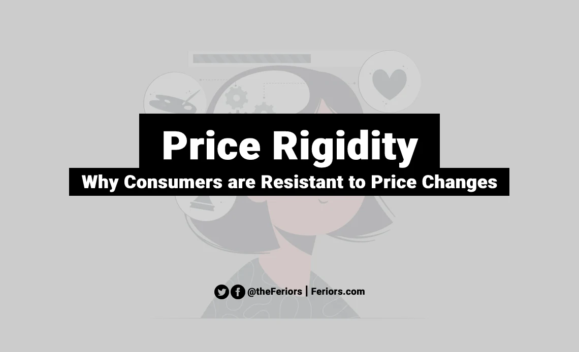 Price Rigidity Definition Explained: What Resists the Price Changes