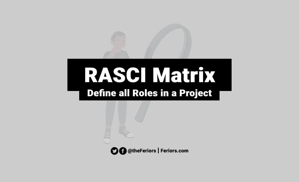 RASCI Matrix Explained: Understanding Roles & Responsibilities